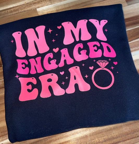 In My Engaged ERA Crewneck